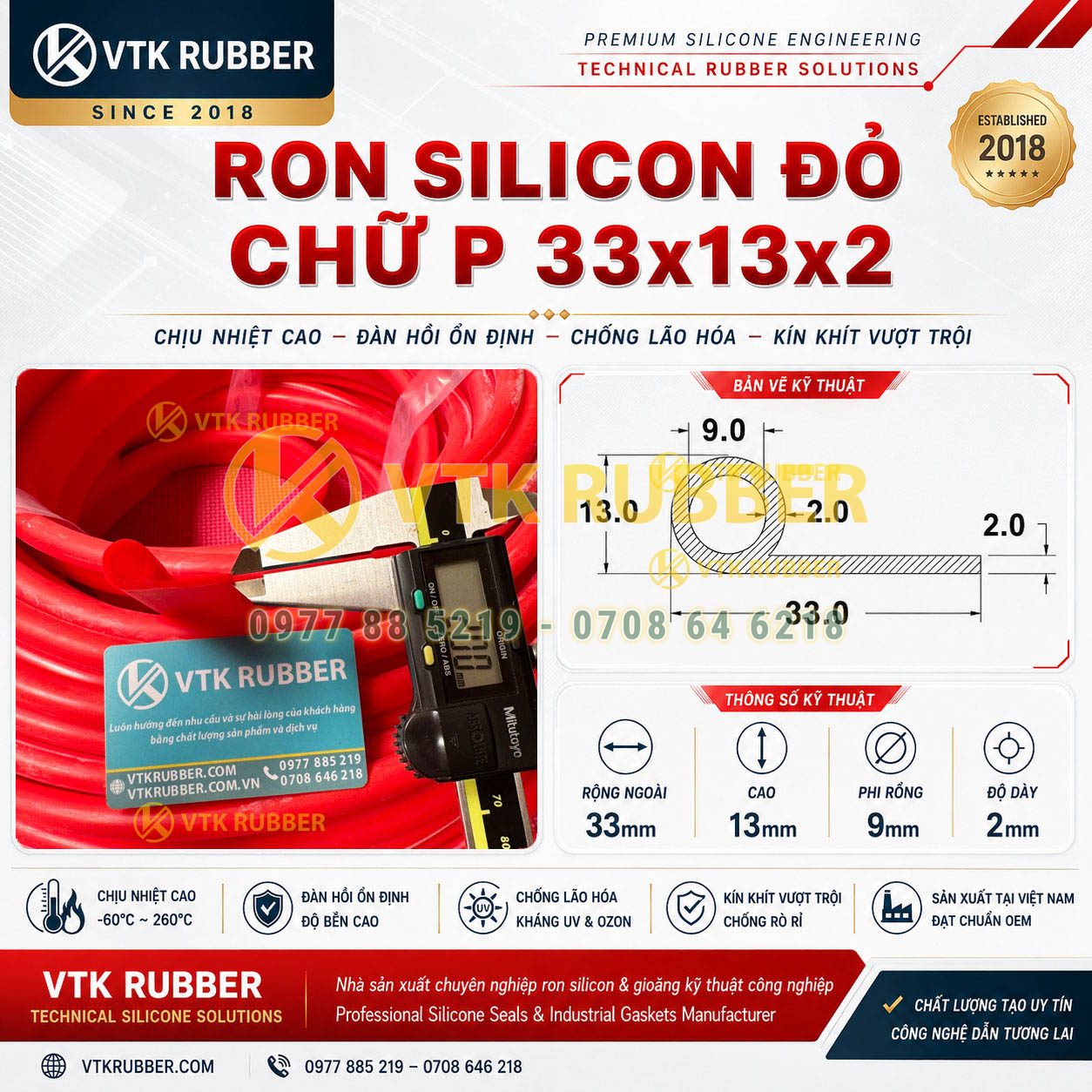 Ron silicon đỏ chữ P 33x13x2 là sản phẩm gioăng kỹ thuật được sử dụng trong các hệ thống yêu cầu khả năng làm kín ổn định và chịu nhiệt liên tục. Với cấu trúc chữ P đặc trưng, sản phẩm giúp tăng lực ép kín giữa các bề mặt tiếp xúc, hỗ trợ giảm thất thoát nhiệt và nâng cao hiệu quả vận hành cho thiết bị công nghiệp