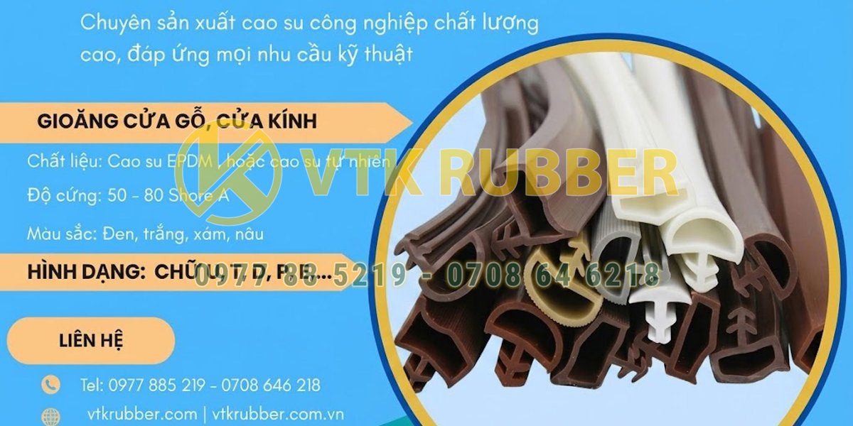 Gioăng cao su cửa gỗ và nhôm kính: Độ bền cao, ôm khít, dễ lắp đặt