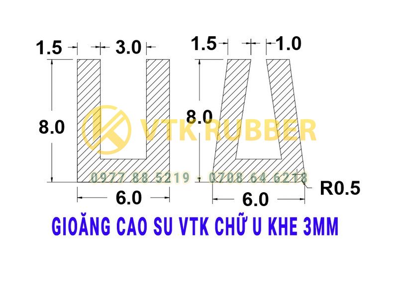 Gioăng cao su VTK chữ U khe hở 3mm